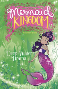 Title: Deep-Water Drama, Author: Janet Gurtler