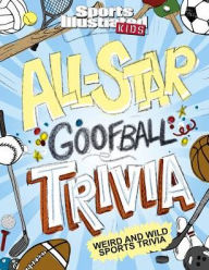Title: All-Star Goofball Trivia: Weird and Wild Sports Trivia, Author: Matt Chandler