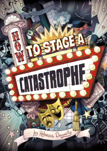 How to Stage a Catastrophe