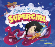 Title: Sweet Dreams, Supergirl, Author: Michael Dahl