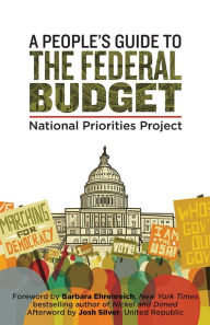 Title: A People's Guide to the Federal Budget, Author: Mattea Kramer et al /National Priorities Project