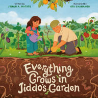 Download Ebooks for ipad Everything Grows in Jiddo's Garden 9781623716110 ePub CHM (English Edition) by Jenan Matari, Aya Ghanameh