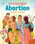 Alternative view 1 of Let's Talk About Abortion