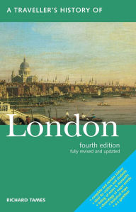 Title: A Traveller's History of London, Author: Richard Tames