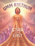 Alternative view 1 of Umm Kulthum: The Star of the East