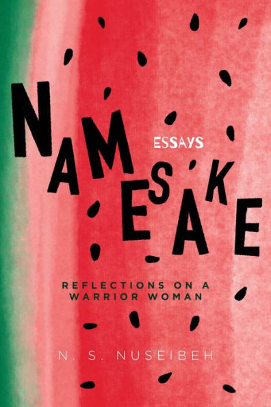 Namesake: Reflections on a Warrior Woman