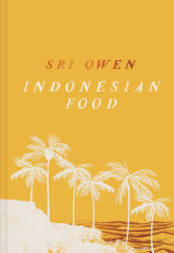 Title: Sri Owen's Indonesian Food, Author: Sri Owen