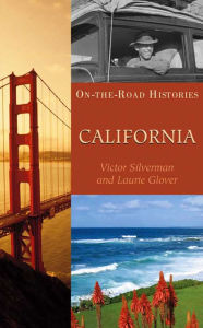 French textbook download California (On the Road Histories): On the Road Histories by Victor Silverman, Laurie Glover (English Edition)