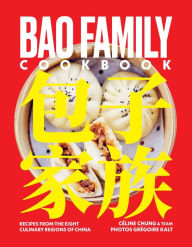 Ebooks download gratis Bao Family Cookbook: Recipes from the Eight Culinary Regions of China English version 9781623717421