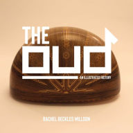 Title: The Oud: An Illustrated History, Author: Rachel Beckles Willson