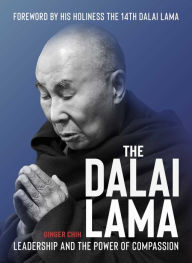 Download free books online for blackberry The Dalai Lama: Leadership and the Power of Compassion (English literature) 9781623718145 PDB