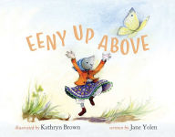 Title: Eeny Up Above, Author: Jane Yolen