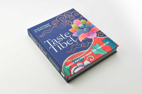 Taste Tibet: Family Recipes from the Himalayas