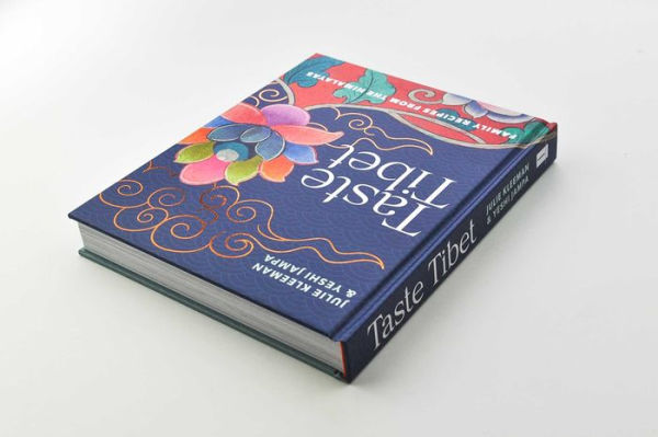 Taste Tibet: Family Recipes from the Himalayas