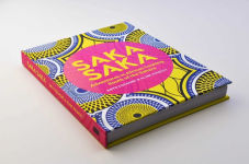 Alternative view 20 of Saka Saka: South of the Sahara - Adventures in African Cooking