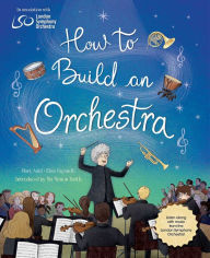 Title: How to Build an Orchestra, Author: Mary Auld