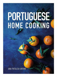 Free downloadable audio books Portuguese Home Cooking 9781623718800 (English literature)