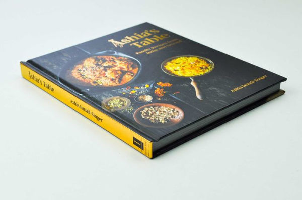 Ashia's Table: Family Recipes from India and beyond