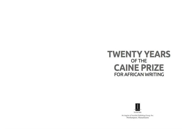 Twenty Years of the Caine Prize for African Writing
