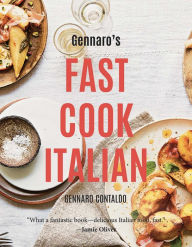 Title: Gennaro's Fast Cook Italian, Author: Gennaro Contaldo