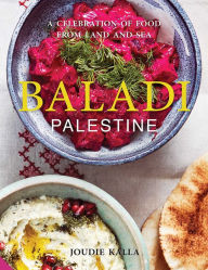 Electronic e books download Baladi: A Celebration of Food from Land and Sea FB2 RTF iBook 9781623719814 by Joudie Kalla, Jamie Orlando Smith English version