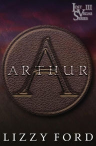 Title: Arthur, Author: Lizzy Ford