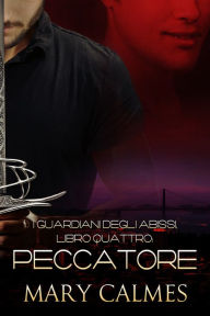 Title: Peccatore, Author: Mary Calmes