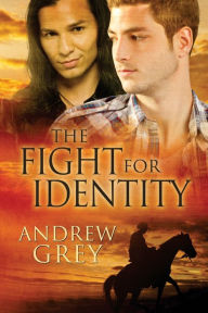 Title: The Fight for Identity, Author: Andrew Grey