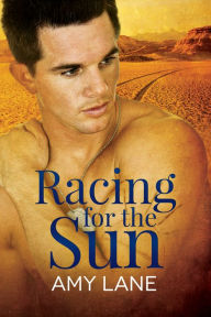 Title: Racing for the Sun, Author: Amy Lane