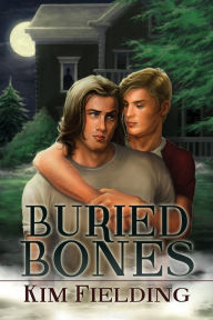 Title: Buried Bones, Author: Kim Fielding