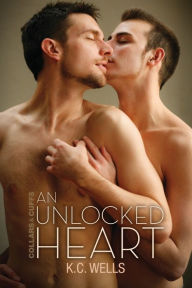 Title: An Unlocked Heart, Author: K.C. Wells
