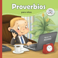 Title: Proverbios para niÃ¯Â¿Â½os: SabidurÃ¯Â¿Â½a BÃ¯Â¿Â½blica para niÃ¯Â¿Â½os, Author: Agnes De Bezenac