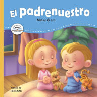 Title: El Padrenuestro: Padre nuestro que estÃ¯Â¿Â½s en los cielos, Author: Agnes De Bezenac