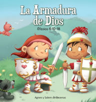 Title: La Armadura de Dios: Efesios 6:10-18, Author: Agnes De Bezenac