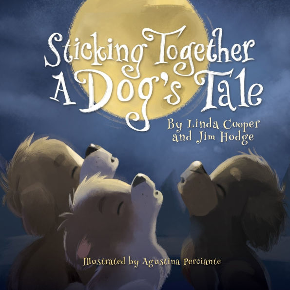 Sticking Together: A Dog's Tale