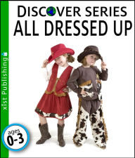 Title: All Dressed Up, Author: Xist Publishing