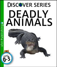 Title: Deadly Animals, Author: Xist Publishing