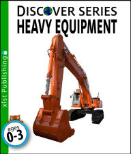 Title: Heavy Equipment, Author: Xist Publishing