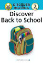 Discover Back to School: Level 2 Reader