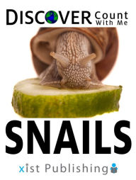 Title: Discover Snails, Author: Xist Publishing