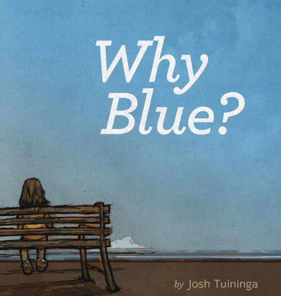 Why Blue?