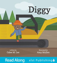 Title: Diggy, Author: Calee M. Lee
