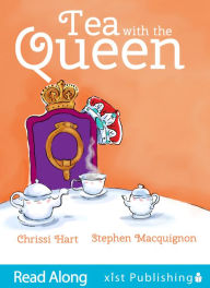 Title: Tea with the Queen, Author: Chrissi Hart