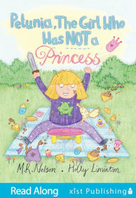 Title: Petunia, the Girl who was NOT A Princess, Author: M.R. Nelson