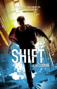 Title: Shift (The Shifter Series #1), Author: Kim Curran