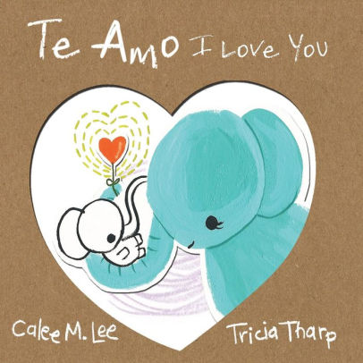 Te Amo I Love You Bilingual Spanish English Editionpaperback - 