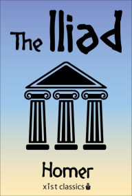 Title: The Iliad, Author: Homer Homer