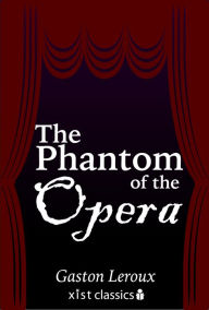 Title: The Phantom of the Opera, Author: Gaston Leroux