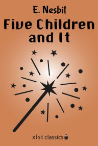 Title: Five Children and It, Author: E. Nesbit