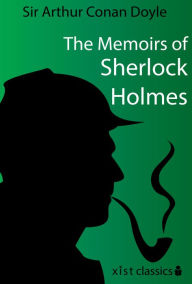 Title: The Memoirs of Sherlock Holmes, Author: Arthur Conan Doyle